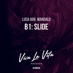 Luca 606, Mandalo - Slide