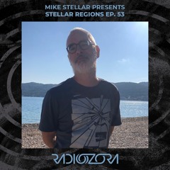 MIKE STELLAR | Stellar Regions Ep. 53 | 22/09/2021