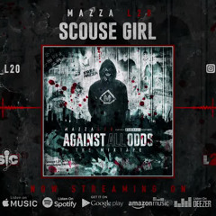 Mazza L20 - Scouse girl (visualiser) Against All Odds | The Mixtape |