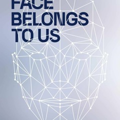 free read Your Face Belongs to Us