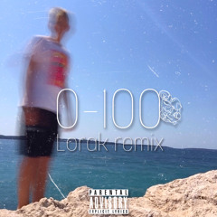 0-100 (remix by lorak & dina)