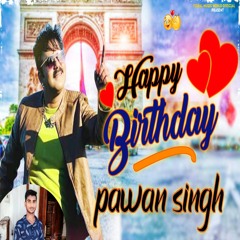 Happy Birthday Pawan Singh