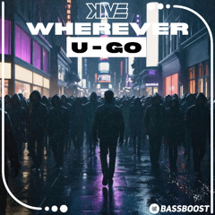 Wherever U Go