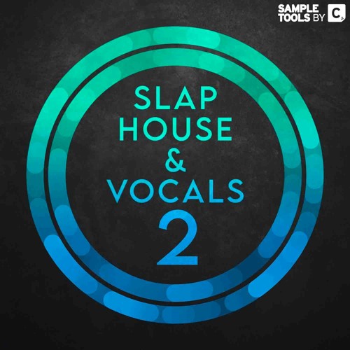 Slap House & Vocals 2 - Full Demo (Sample Pack)