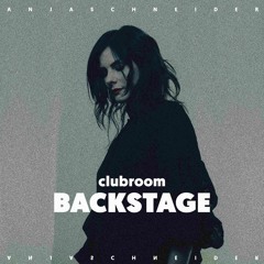 Anja Schneider presents Club Room: Backstage with Rebekah