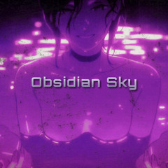 Obsidian Sky