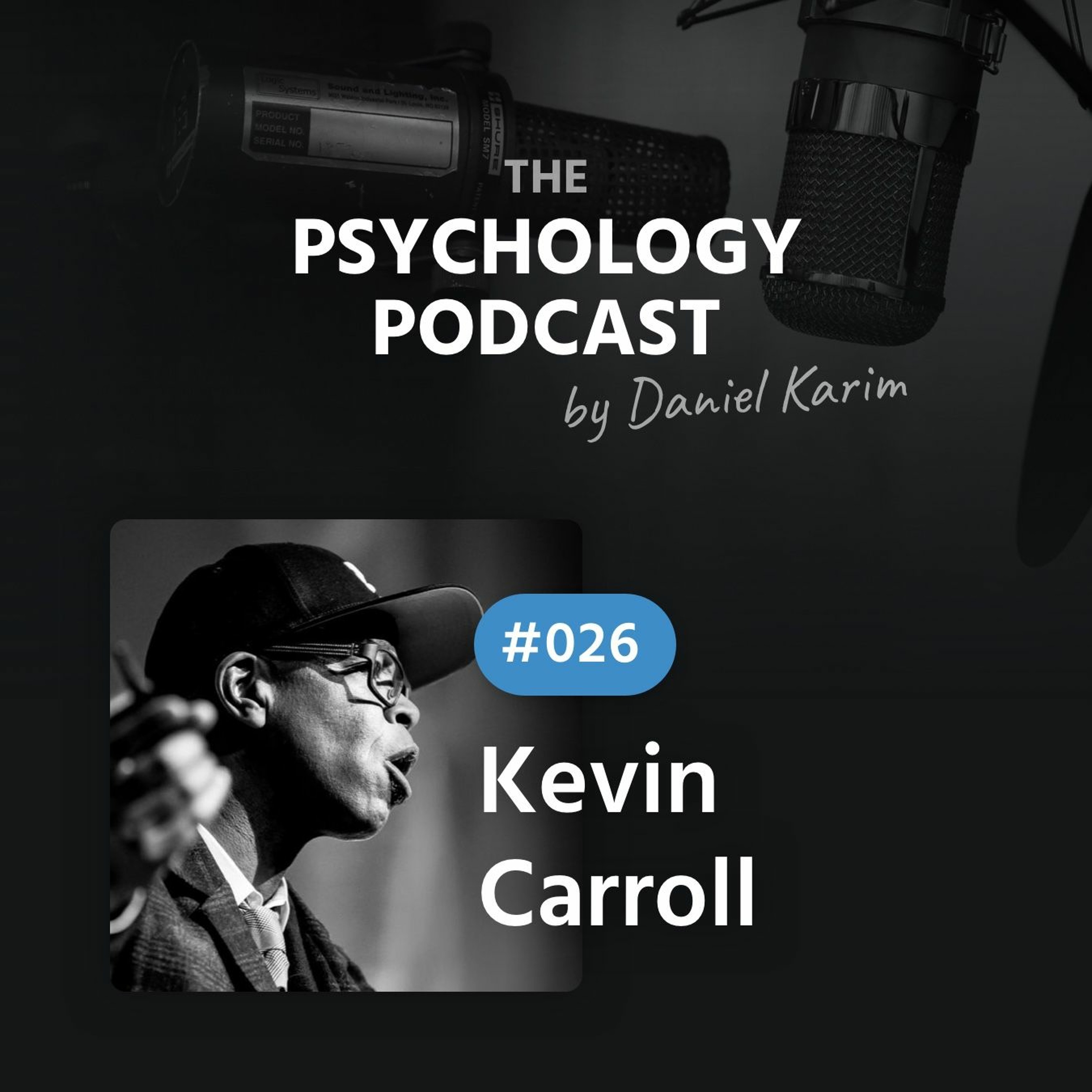 Kevin Carroll - The Psychology Of Play