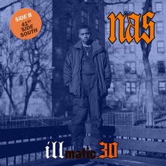 Nas - Illmatic 30 Mix (Side B - 41st Side South) [DJ Filthy Rich]