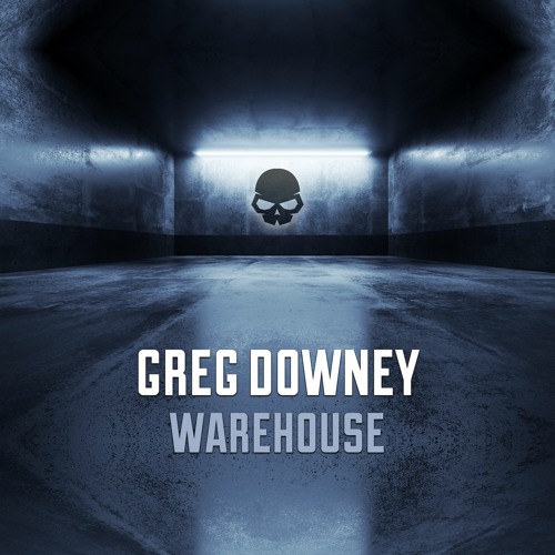 Greg Downey - Warehouse [Skullduggery]