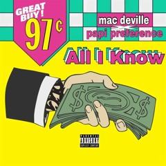 ALL I KNOW FEAT. PAPI PREFRENCE