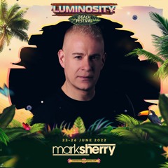 Mark Sherry LIVE @ Luminosity Beach Festival 2022 (Zandfoort, NL) [23.06.22]