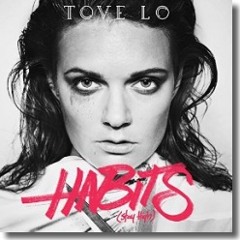 Tove Lo - Habits (Stoner-Hustler Edit) Mix