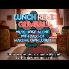 Gumball home alone with dad remix