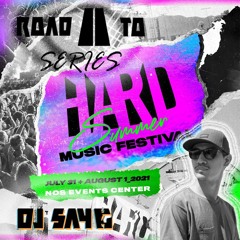 Road To Series: Hard Summer 2021