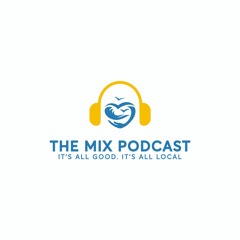 The Mix Podcast: Episode 10 Almost Home