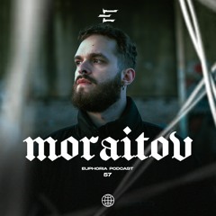 Moraitov - Euphoria Podcast 057