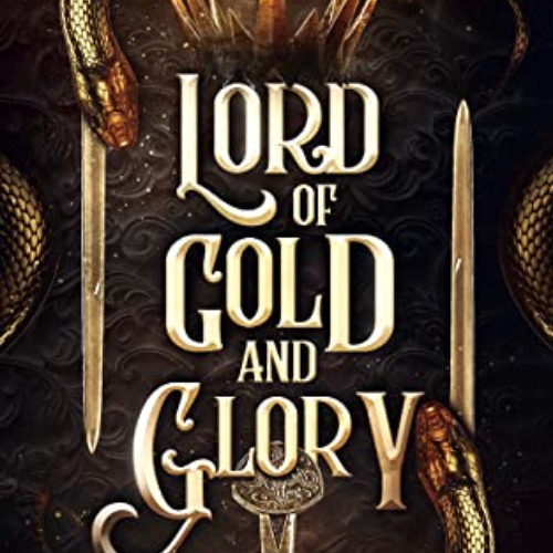 Access EPUB 💜 Lord of Gold and Glory: A Steamy Fae Fantasy Romance (Fae Isles Book 2