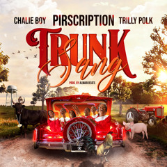 Trunk Sang (feat. Chalie Boy & Trilly Polk)