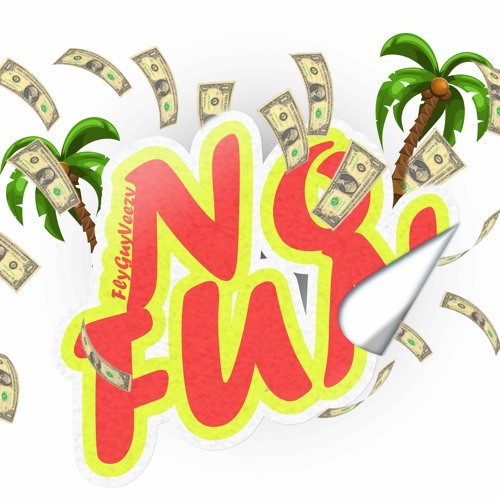 FlyGuyVeezy - No Fun