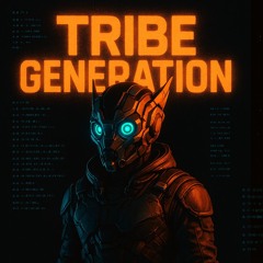 TRIBE GENERATION - MIX TEKNO TRIBE