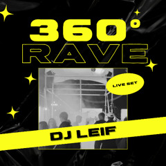 DJ Leif @ 360 Grad Rave Markstrand