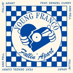 Fallin' Apart (feat. Denzel Curry & Pell)