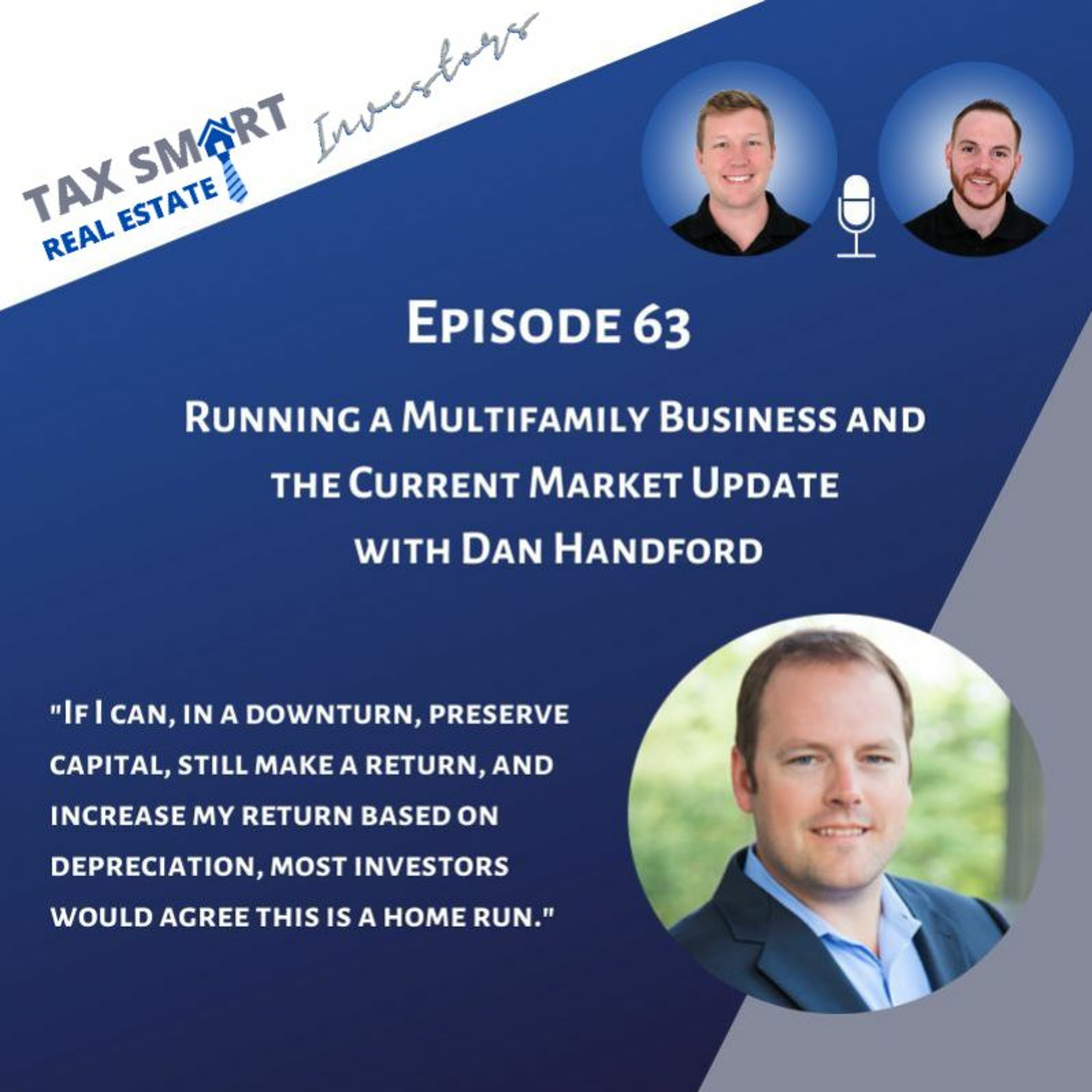 63. Running a Multifamily Business and the Current Market Update with Dan Handford