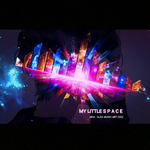 MY LITTLE S P A C E
