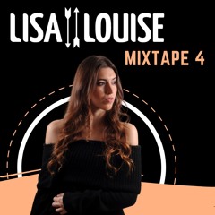 Lisa Louise Mixtape #4