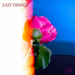 EASY DINNER