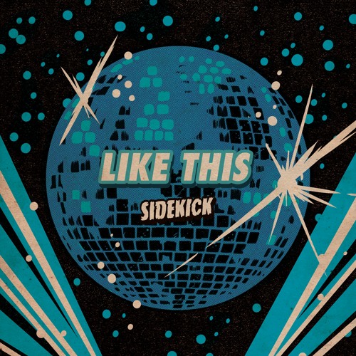 Sidekick - Like This
