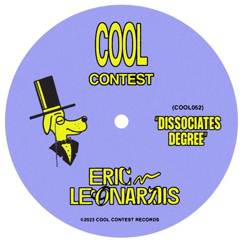 Eric Leonardis - Dissociates Degree (COOL052)
