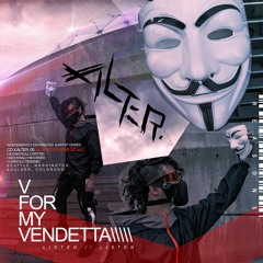 Alter. - V For My Vendetta