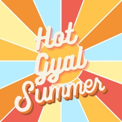 Hot Gyal Summer Vol 1 (LIVE)