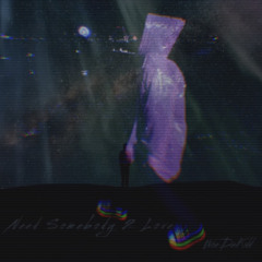 Need Somebody 2 Love