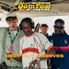 Deep Cut Grooves- GemFest 2025 [FULL SET]