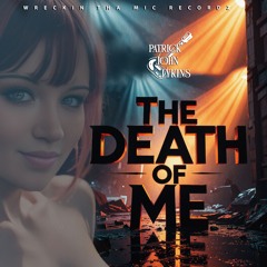 The Death Of Me
