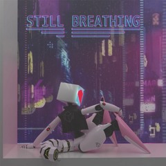 Still Breathing