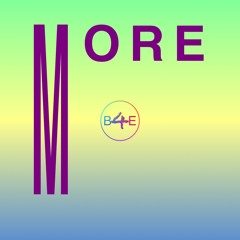 M O R E