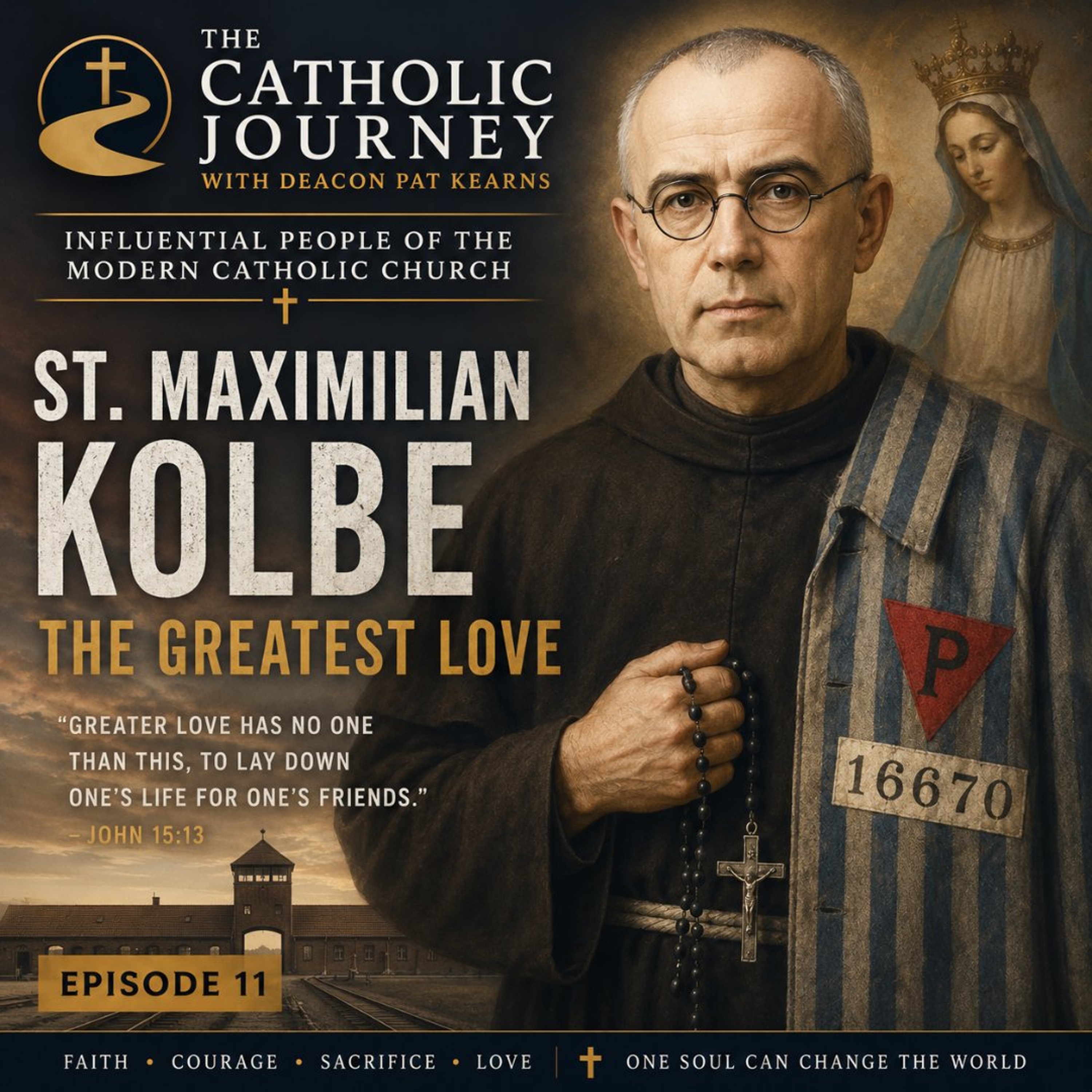 Saint Maximiliam Kolbe - The Greatest Love
