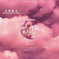 1-Avesta x Arian Alef - Abra [Prod.Dara]
