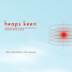 Heaps Keen - New Years Day