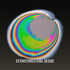 Extraterrestrial Desire Invites Joaquin Ruiz - 25.09.25