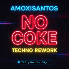 No Coke Techno Rework