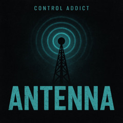 Shaun Brooks (as Control Addict) - Antenna (2008)