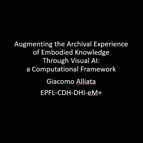 Augmenting - The - Archival - Experience - Of - Embodied - Knowledge - By - Giacomo - Alliata