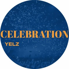 Yelz - Celebration
