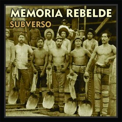 Memoria Rebelde (2010)