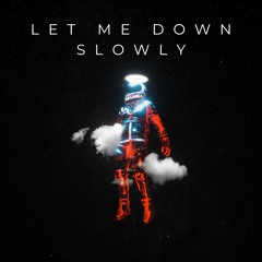 Alan Walker - Let Me Down Slowly