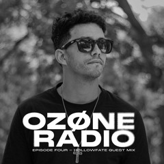 OZØNE RADIO - Episode Four (Hollowfate Guest Mix)